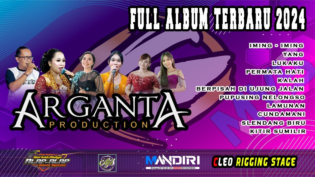 FULL ALBUM  TERBARU 2024 !!     ARGANTA PRODUCTION || NEW BERKAH MULYO || MVS MULTIMEDIA
