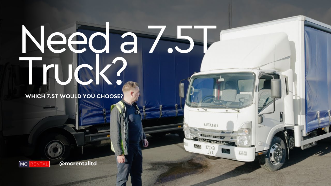 Top 7.5t Trucks You Need for 2025 | Isuzu, Mercedes & Iveco Breakdown