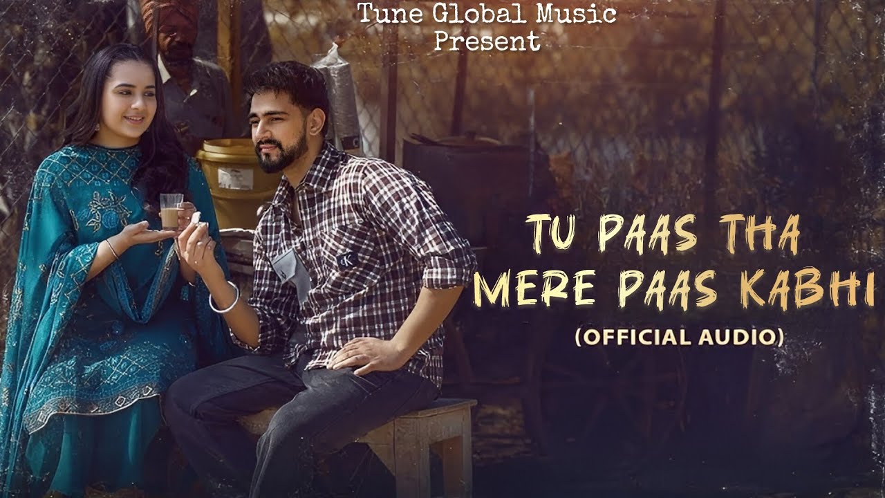 Tu Pass Tha Mere Pass Kabhi | New Hindi Sad Song 2025 |Heartbreak Song