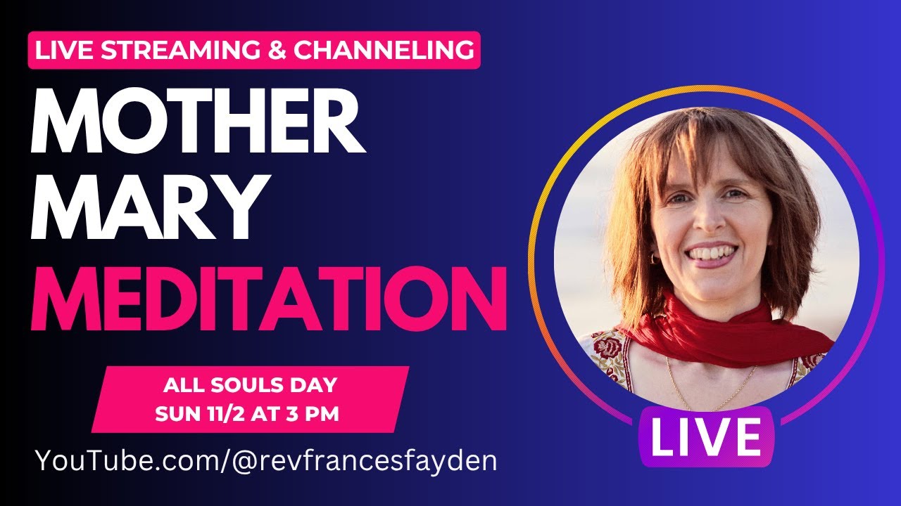 В ПРЯМОМ ЭФИРЕ! Медитация с Девой Марией в День поминовения усопших