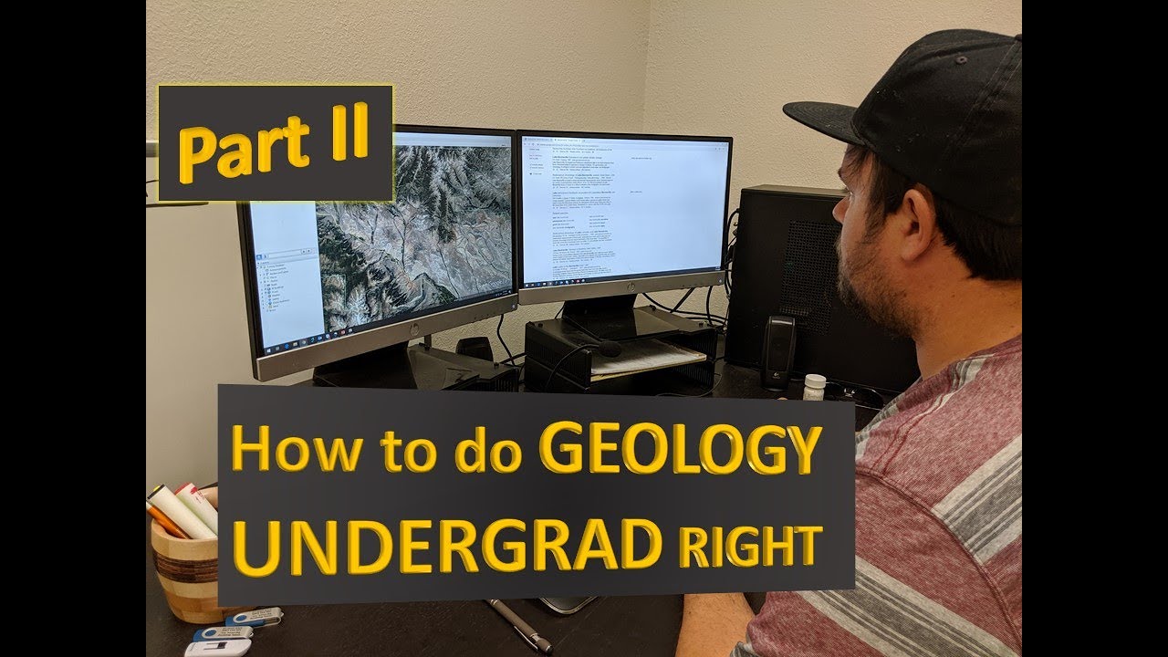 Geology Career Part II: GEOLOGY UNDERGRAD-do it RIGHT!