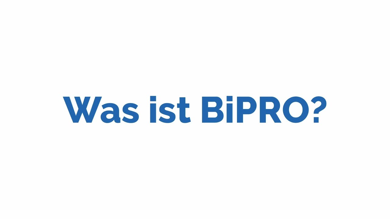 Was ist BiPRO?