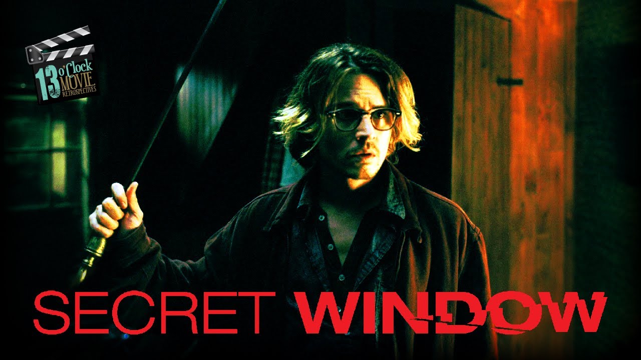 Movie Retrospective: Secret Window (2004)
