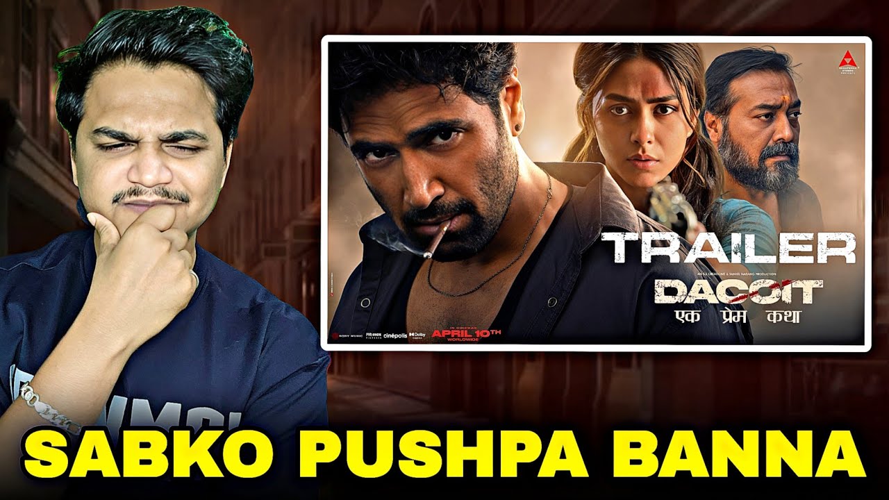 Dacoit Trailer REACTION | Suraj Kumar