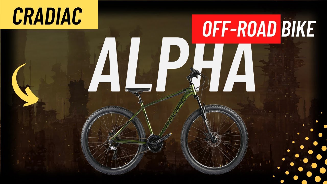 CRADIAC ALPHA Lite Full Review 2022 | Off-Road MTB |Cradiac Discover |6061 ALLOY | Cradiac Alpha Pro