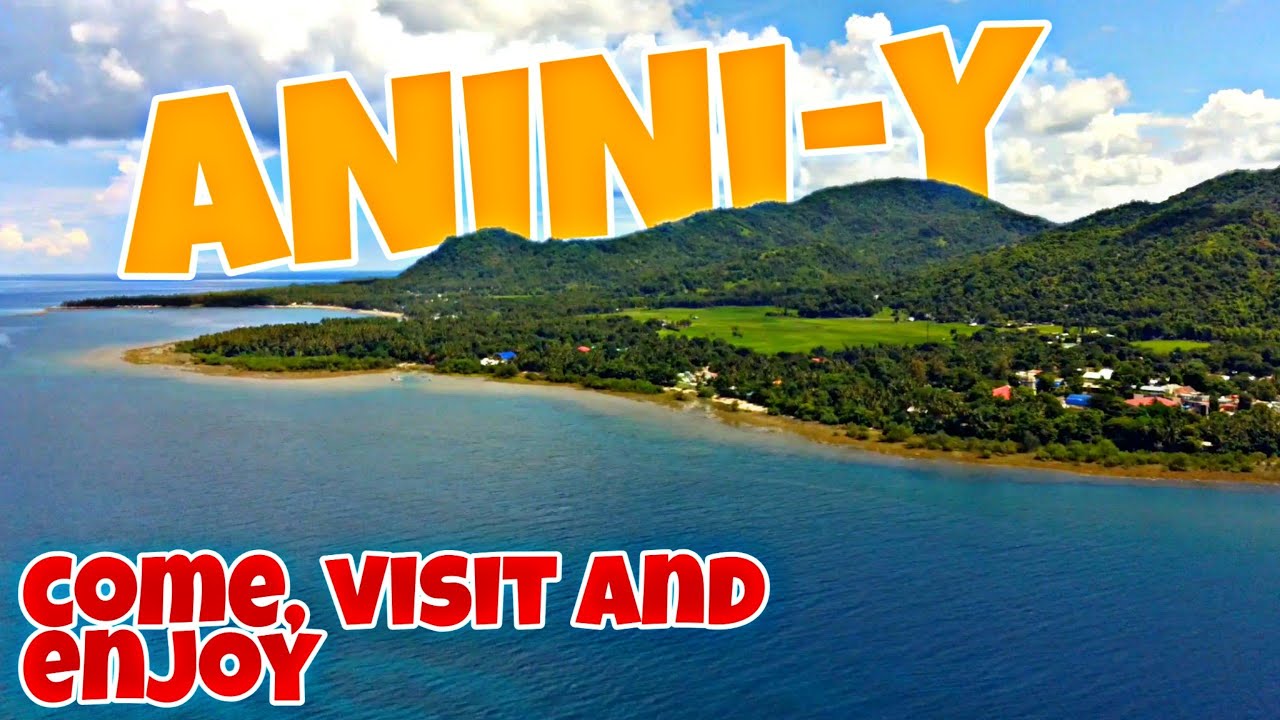 Anini-y, Antique promotional video - my beloved hometown (drone shots and many more)