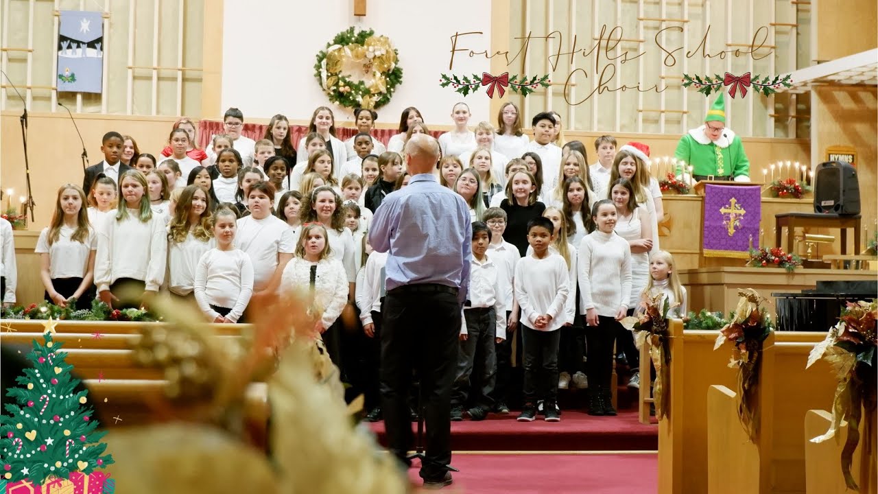 Christmas Gala - Forest Hills School Choir