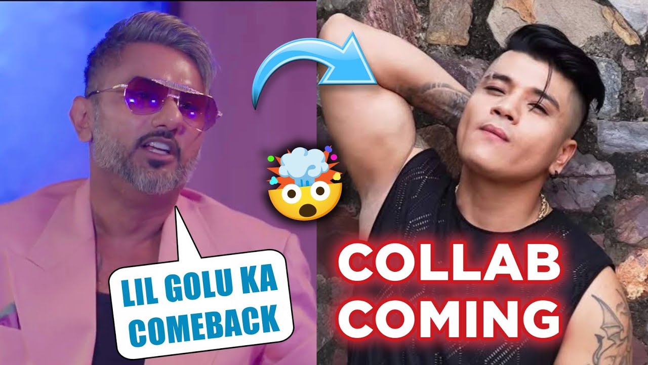 LIL GOLU X YO YO HONEY SINGH COMING 🤯 REPLY ON COMEBACK AFTER FIGHT