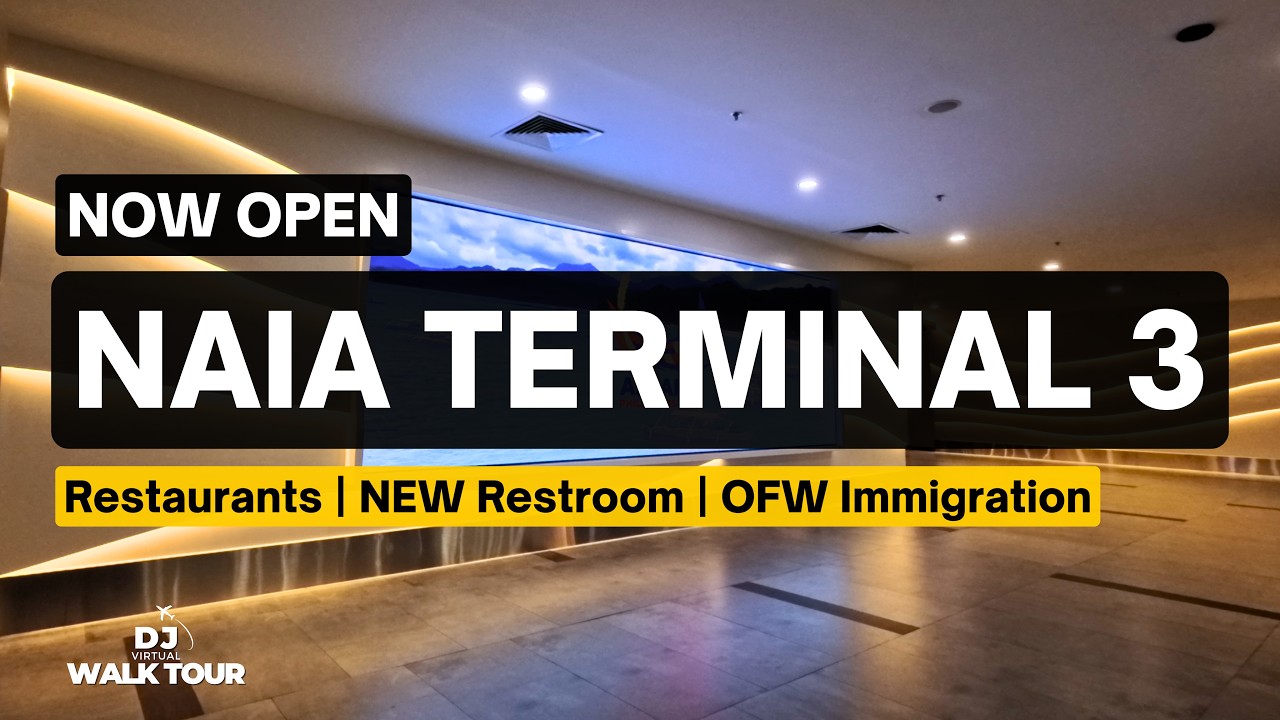 NAIA TERMINAL 3 | NEW Restaurants and Restroom,  OFW Immigration | FULL Virtual Walk Tour Mar 2026