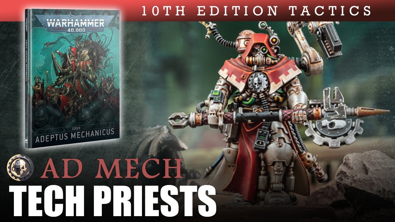 TECH PRIESTS (Enginseer, Dominus, Manipulus) Warhammer 40K 10th Ed Adeptus Mechanicus FactionTactics