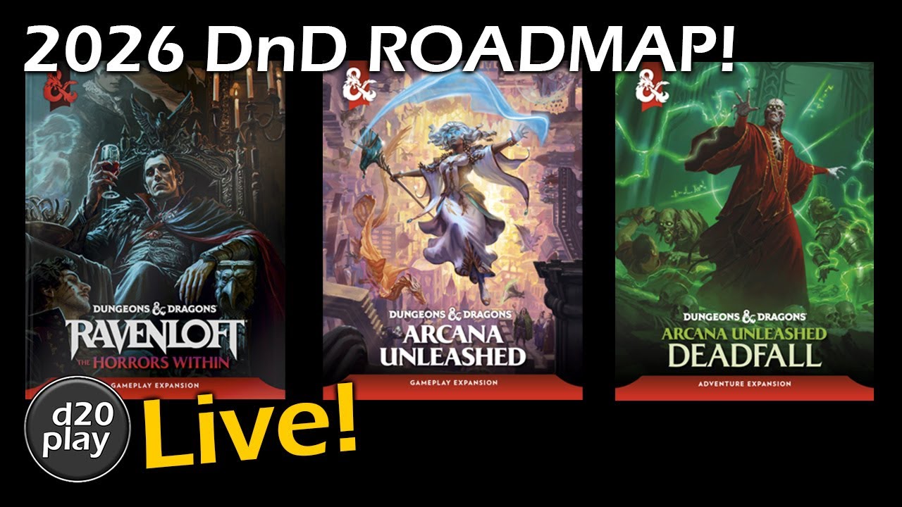 d20play Live 92 - Дорожная карта D&D на 2026 год - Ravenloft - Arcana Unleashed - Deadfall