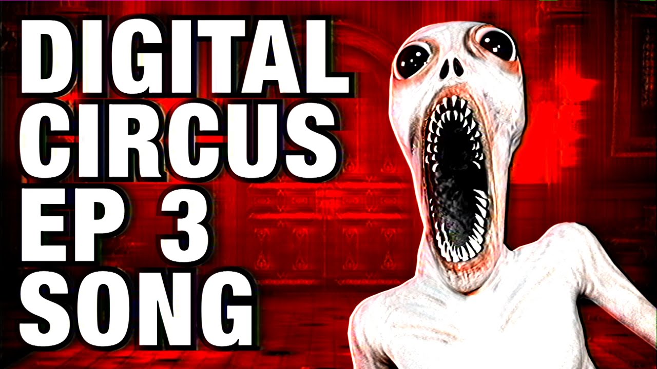 The Amazing Digital Circus Episode 3 Song | &ldquo;Terrifying&rdquo;