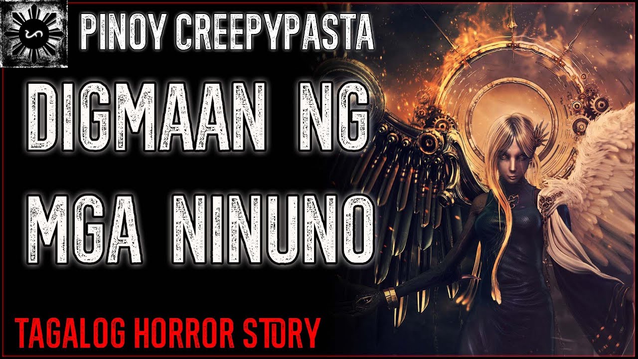 Digmaan Ng Mga Ninuno | Tagalog Stories | Pinoy Creepypasta