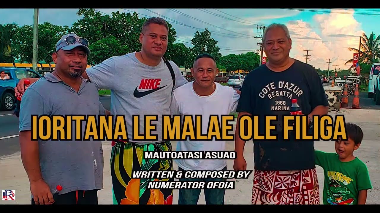 IORITANA LE MALAE OLE FILIGA - Mautoatasi Asuao