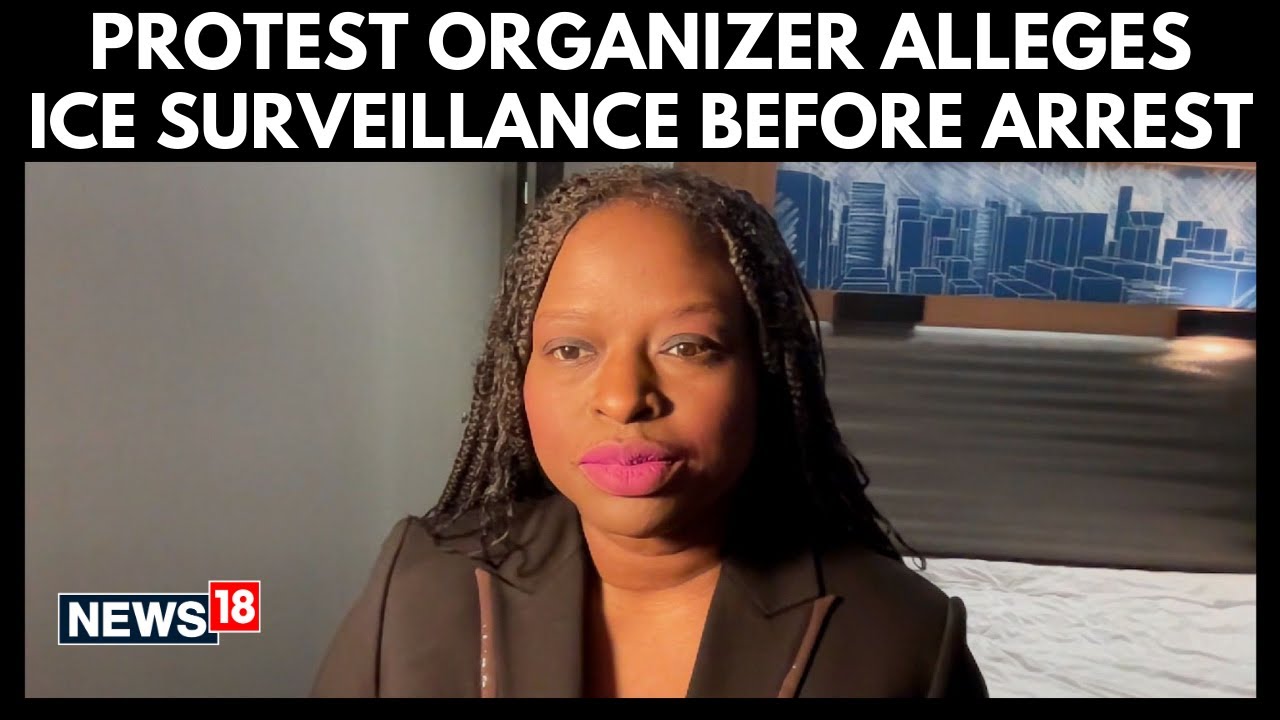 Protest Organizer Says ICE Put Her Under Surveillance Before Arrest | N18G