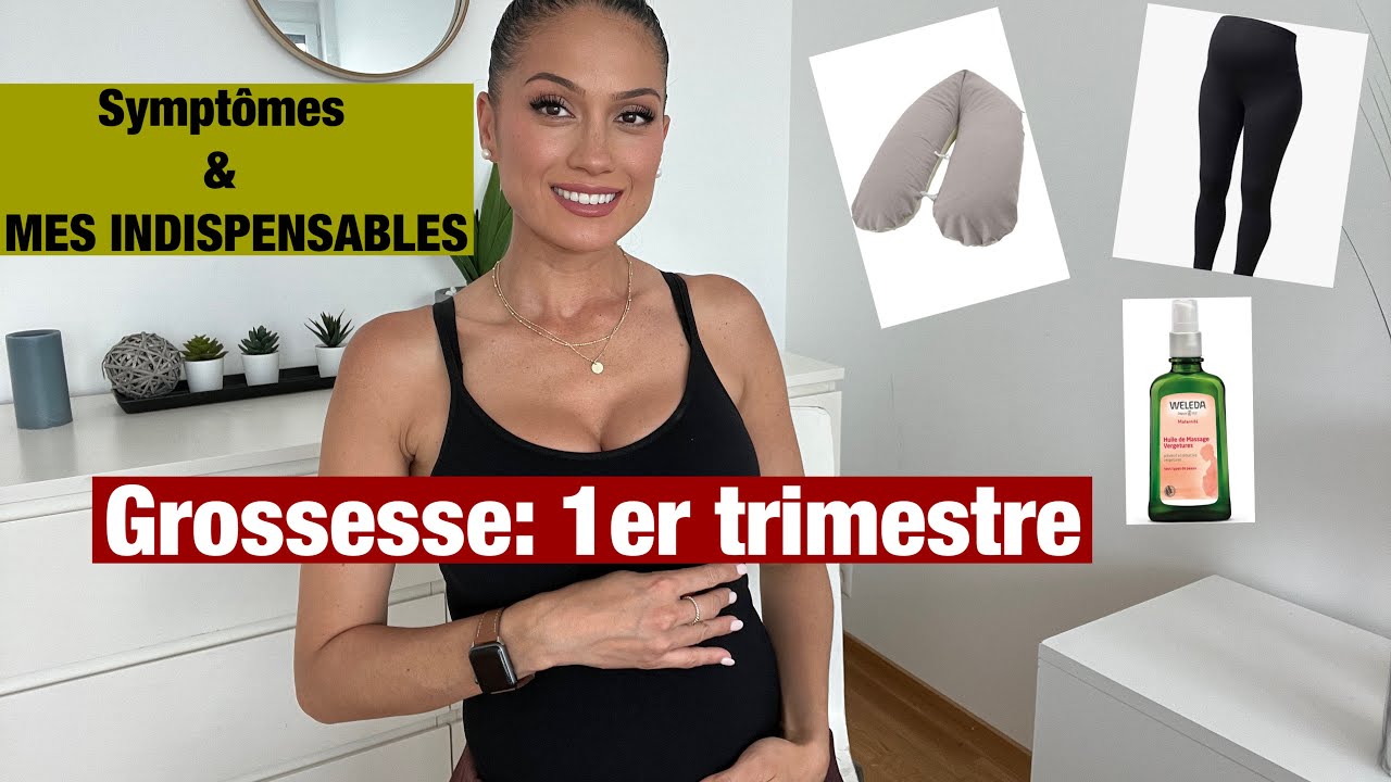 1er trimestre de grossesse: MES INDISPENSABLES et Symptômes I Alexandra Salmeron