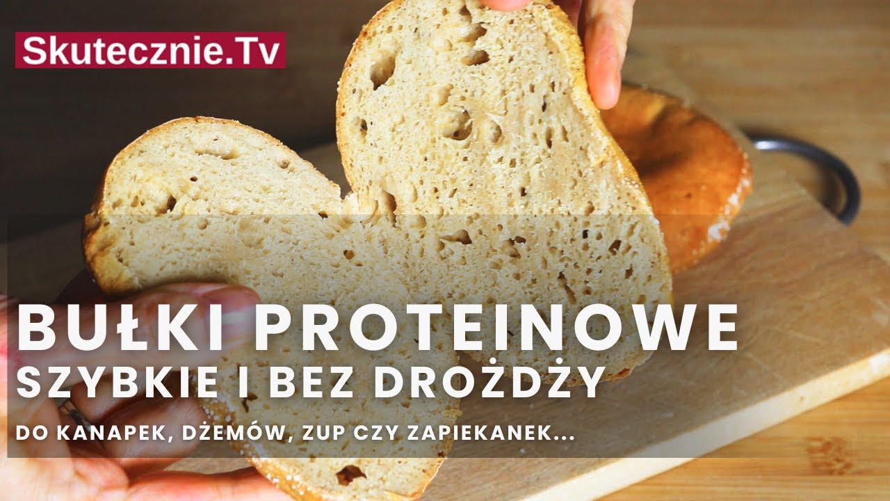 Domowe bułki proteinowe –proste, szybkie i bez drożdży :: Skutecznie.Tv