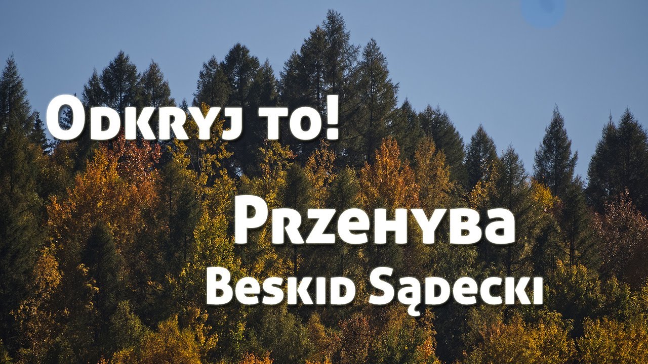 Odkryj to! | Przehyba | Popradzki Park Krajobrazowy