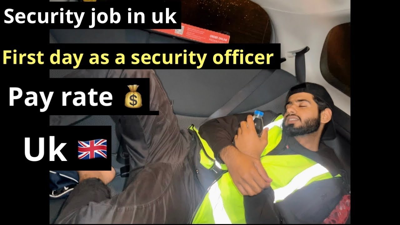 First day as a security officer in UK ￼