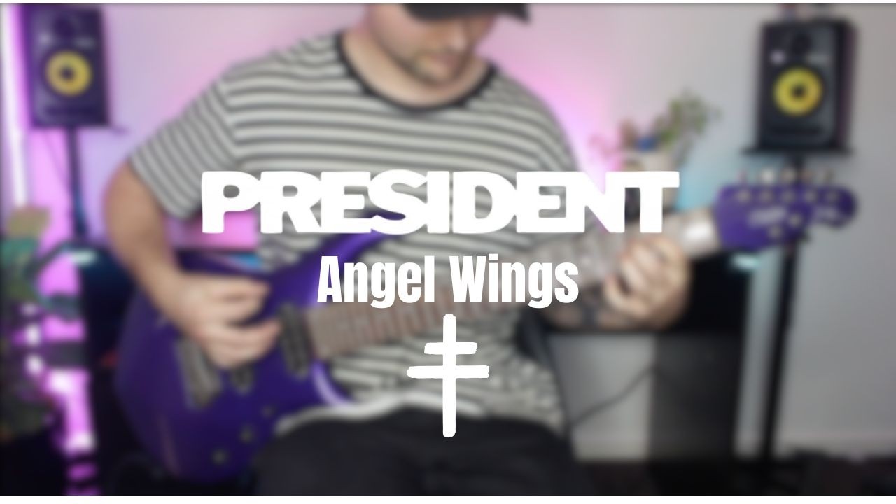 President - Angel Wings (Guitar Cover)