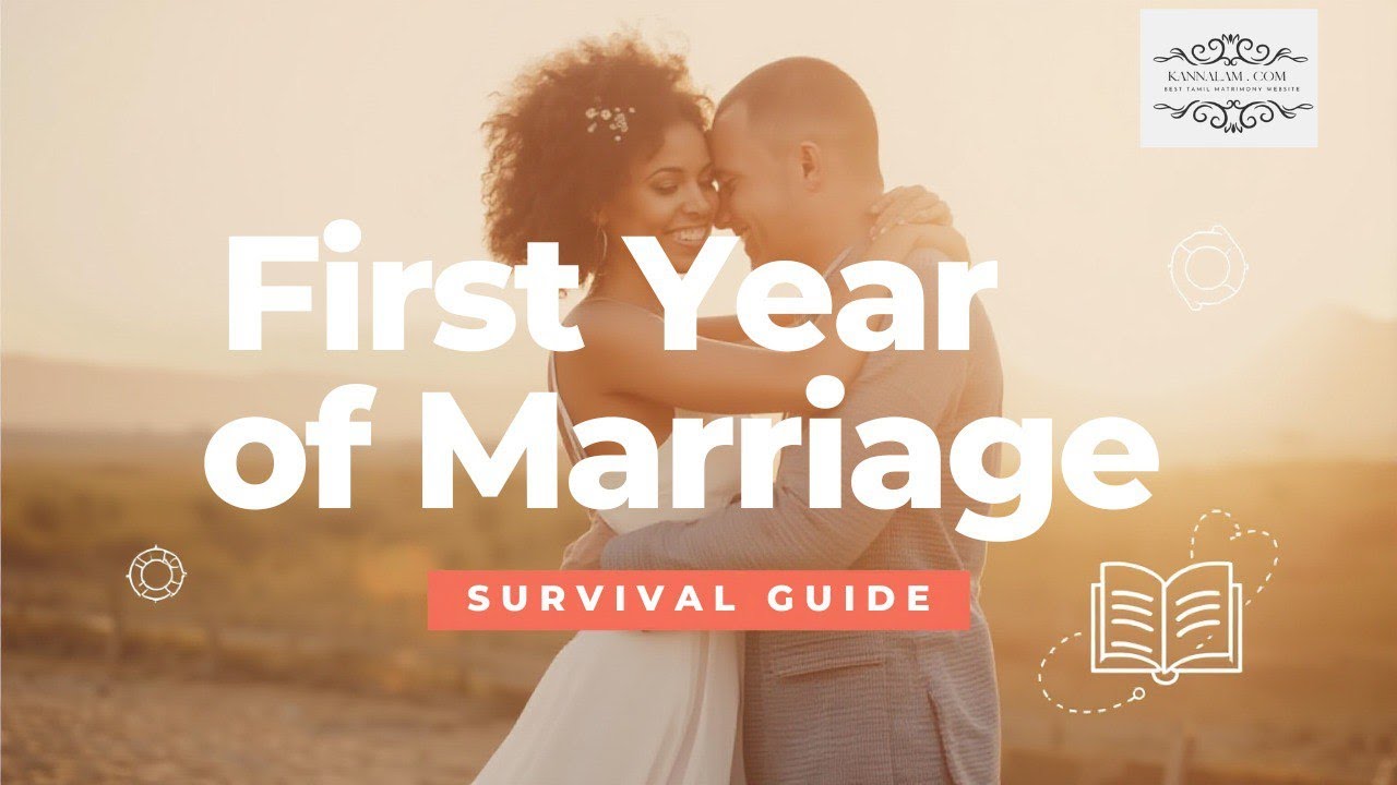 First 1 Year of Marriage – Survival Guide