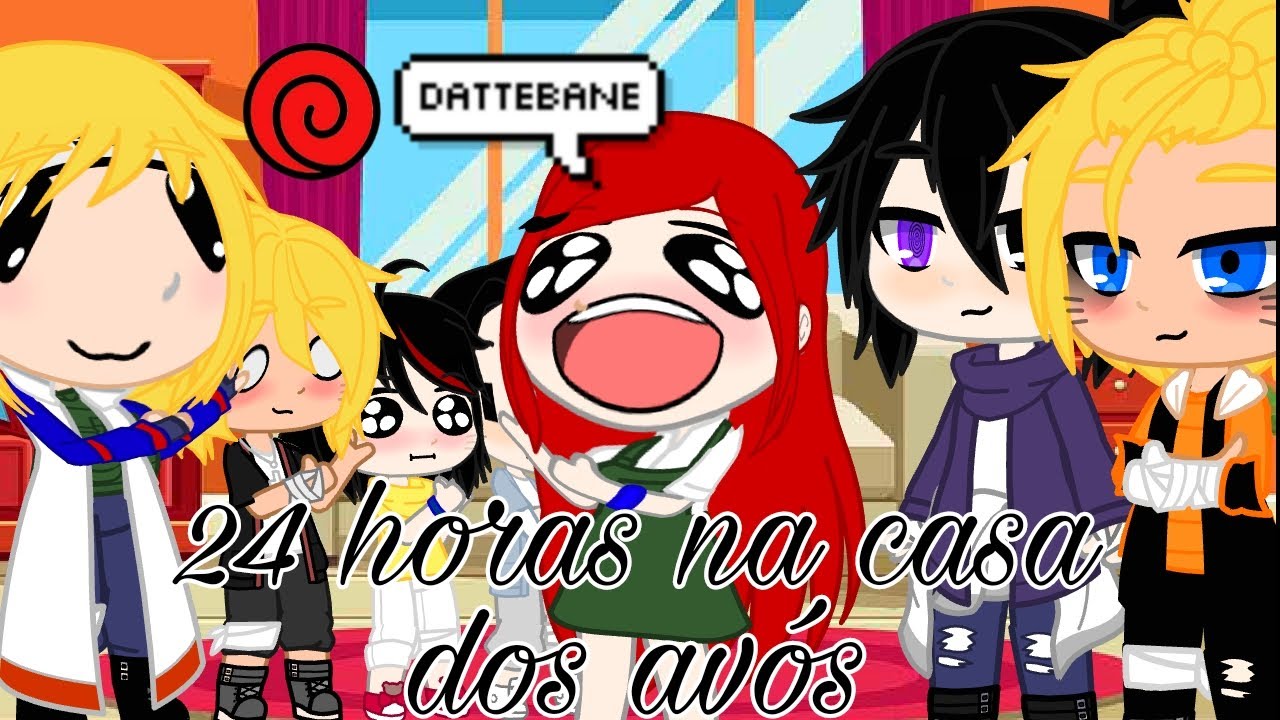 •°Crias de sasunaru 24 horas na casa dos avós 🍜