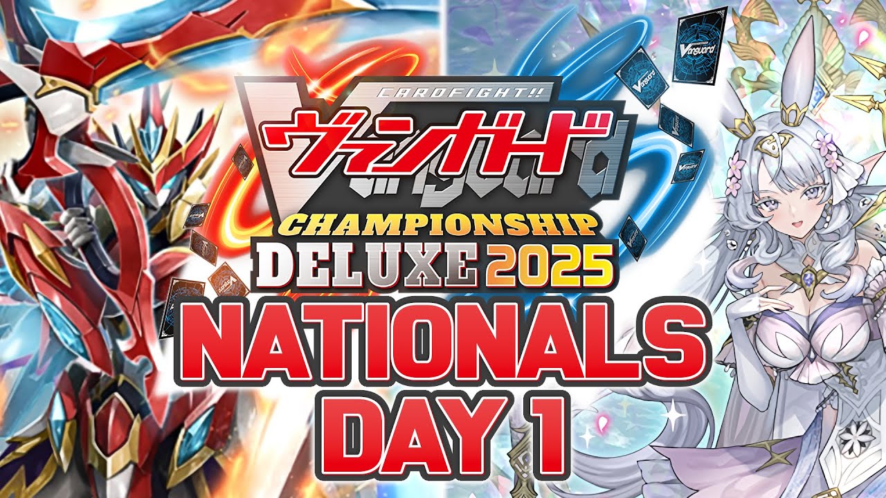 Cardfight!! Vanguard Japan Deluxe Nationals 2025 Day 1 (English Commentary)