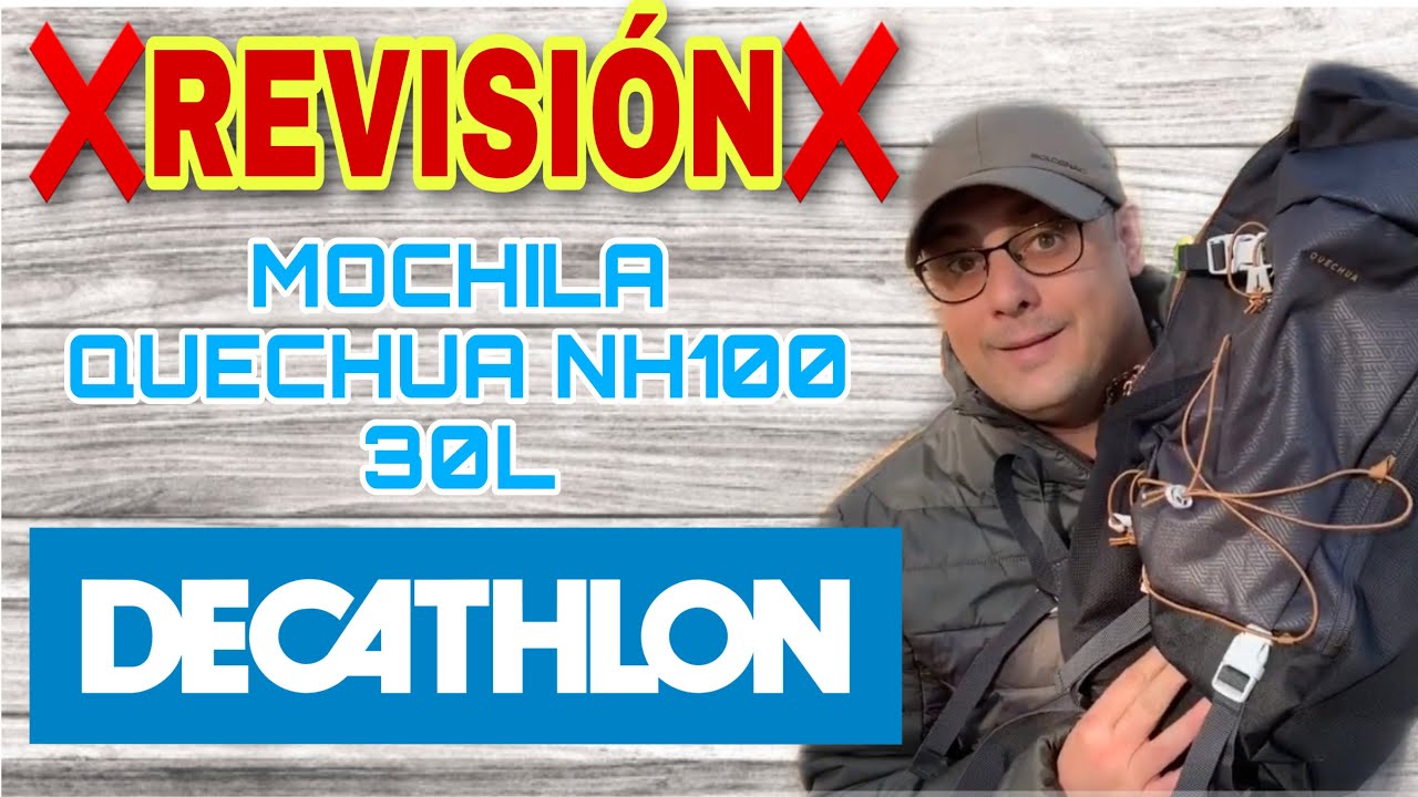 ❌ REVISIÓN ❌ MOCHILA 🎒 DE MONTAÑA Y SENDERISMO QUECHUA NH100 30 LITROS Decathlon