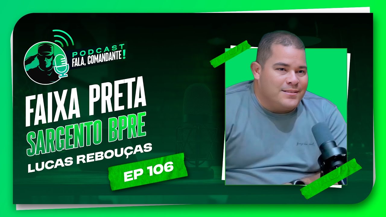 Lucas Rebouças | Sargento BPRE e Faixa preta de Jiu-jitsu