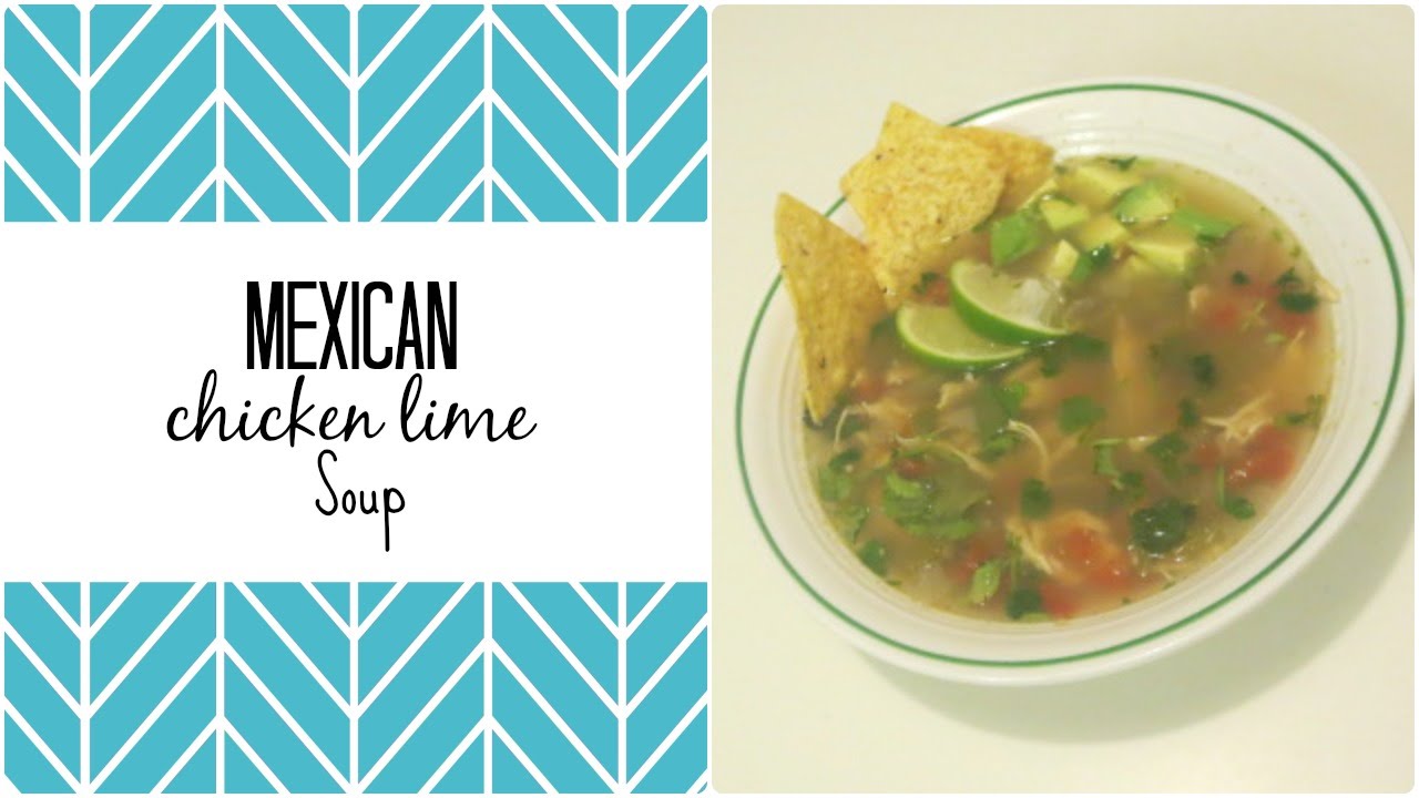 MEXICAN CHICKEN LIME SOUP