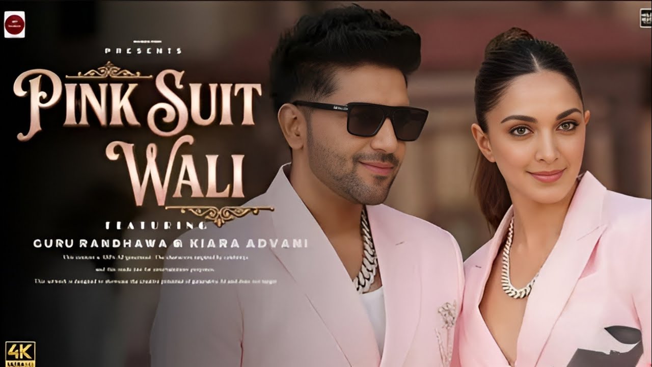 Pink Suit Wali Song |Guru Randhawa |Kiara Advani |Fan Song #gurutrandhawa #explorepage 