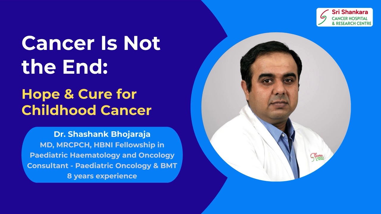 Childhood Cancer: Early Signs, Treatment & Hope | Dr Shashank | #shankaracares #cancerawareness