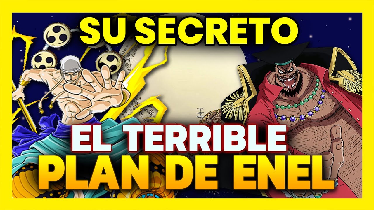 ¡ENEL REGRESA! ¡El INCREÍBLE PLAN que HARÁ TEMBLAR el MUNDO! 😱😱 | ONE PIECE TEORIA ✅