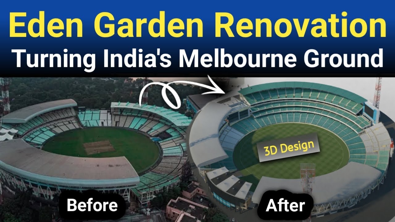 450 Crore🔴 Eden Garden Stadium Kolkata Renovation | Turning India's MCG, 3D Design & Upgrade Plan?