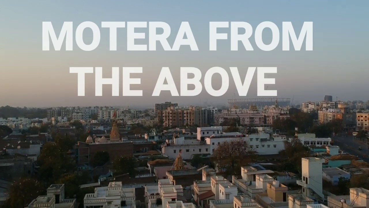 Motera from the above | Development in motera