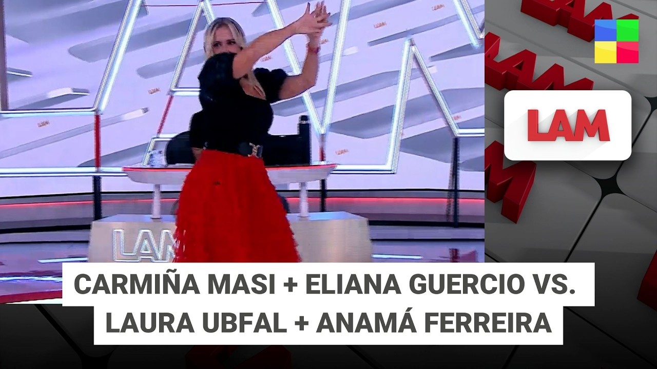 Carmiña Masi + Eliana Guercio vs. Laura Ubfal + Anamá Ferreira #LAM | Programa completo (13/03/26)