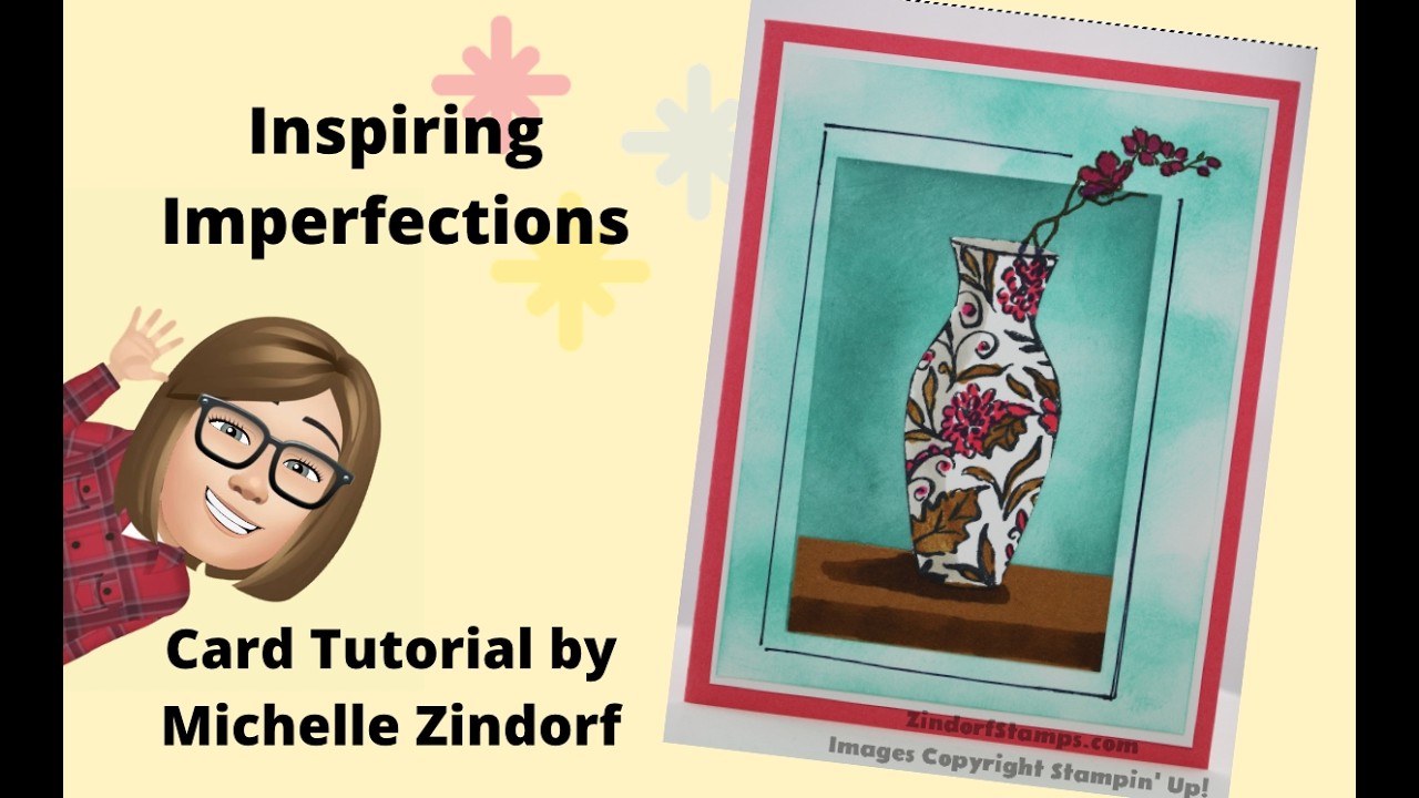 Inspiring Imperfections Card Tutorial