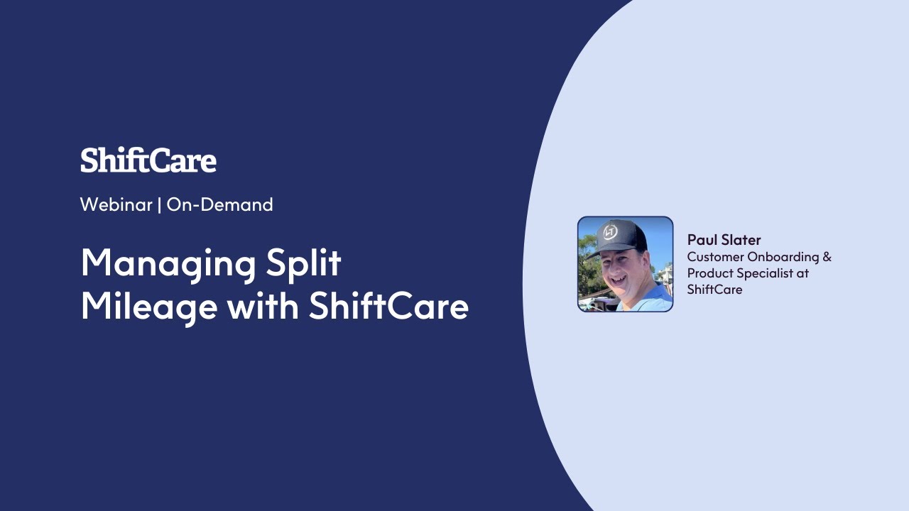 Managing Split Mileage with ShiftCare