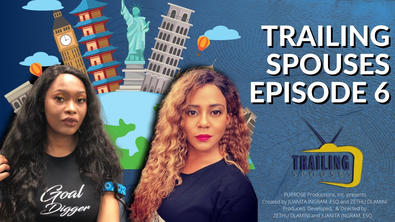 Trailing Spouses Talk Show Episode 6 | what is a trailing spouse? | Juanita's World