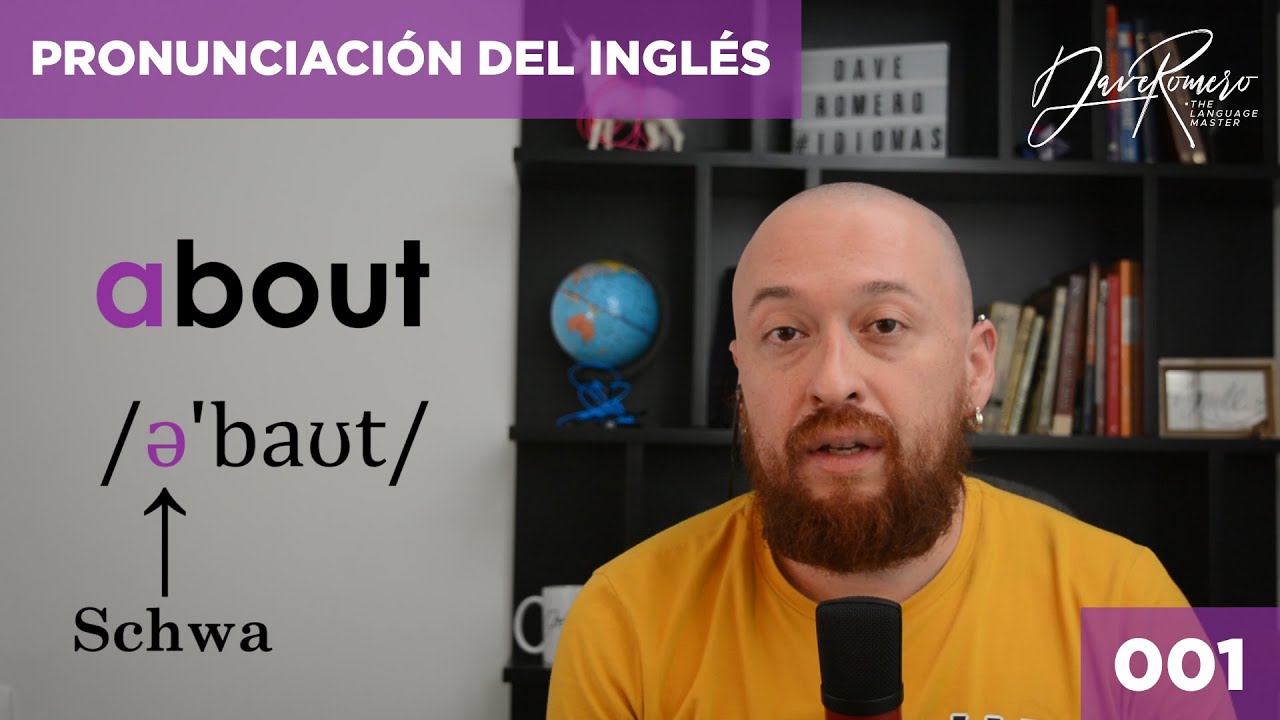 🇺🇸 Pronunciación del Inglés con Dave Romero #001