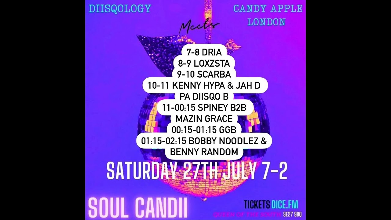 SOUL CANDI Bobby Noodlez 27th july
