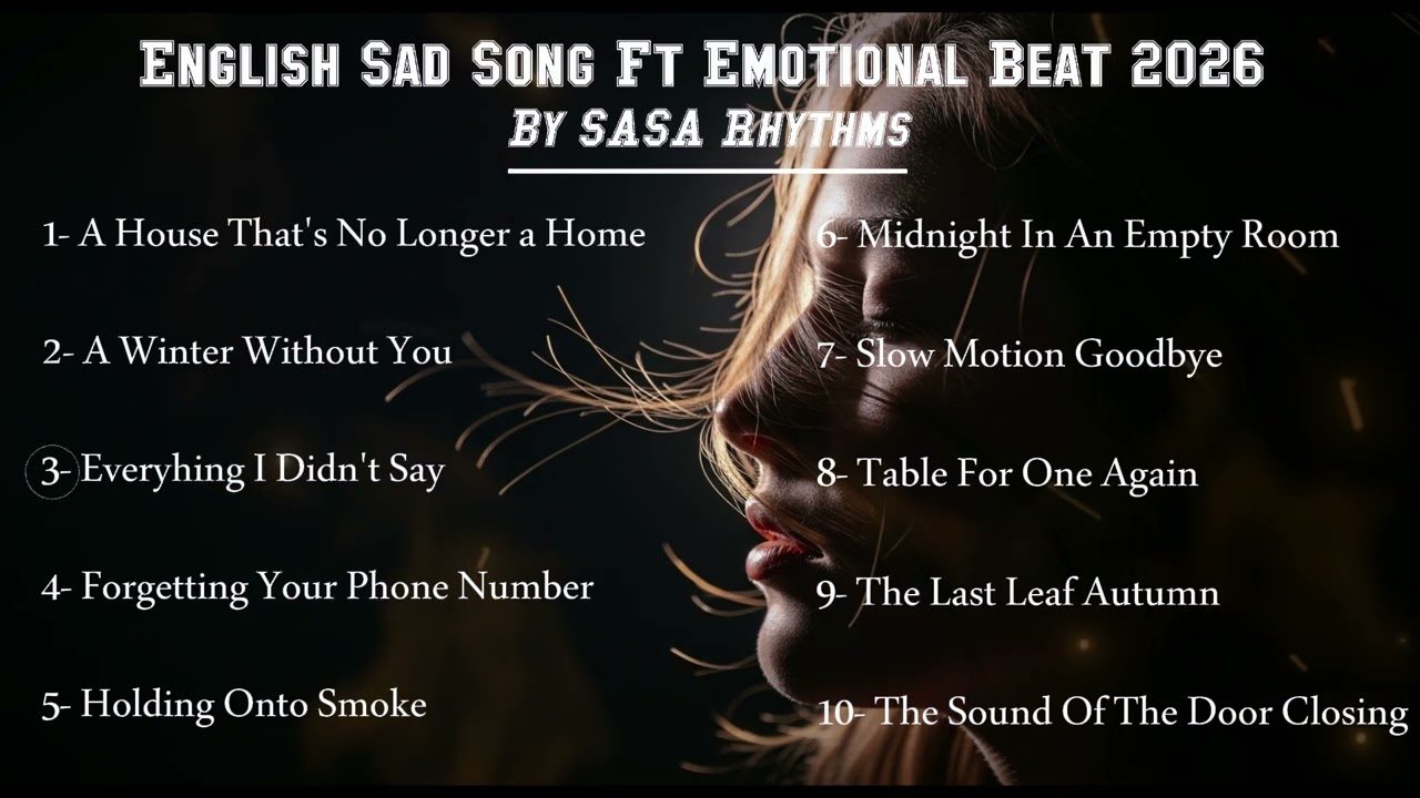 English Sad Song 💔 Emotional Beat 2026 Relaxing Playlist (Nonstop) Broken Heart || Sad Music🎶