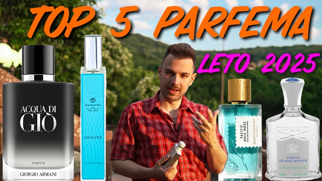 TOP 5 PARFEMA za leto 2025 🔥💰 Zbog ovih PARFEMA bićeš glavna tema ovog leta 🏖️