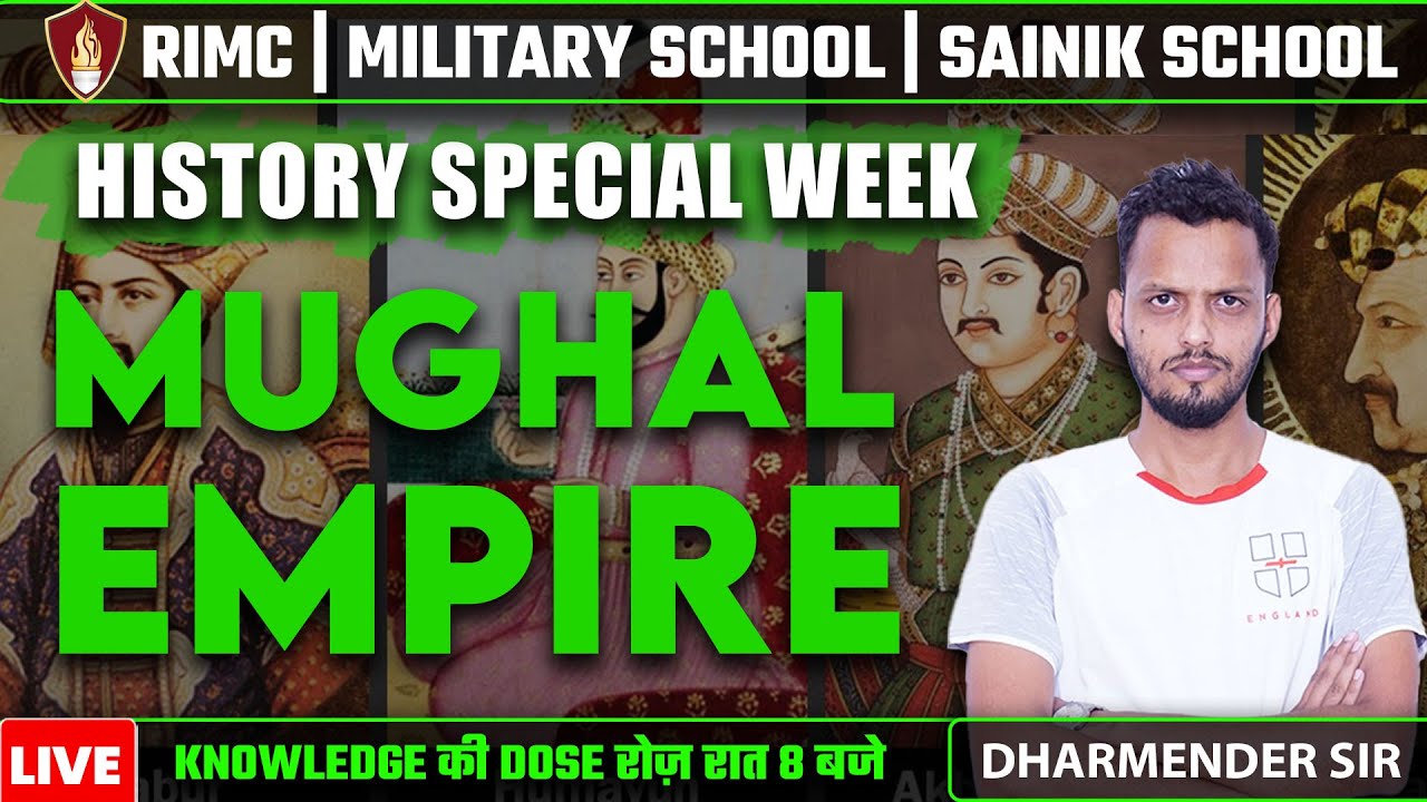 Mughal Empire | Sainik School Classes | RIMC Online Classes | Best Military School Classes
