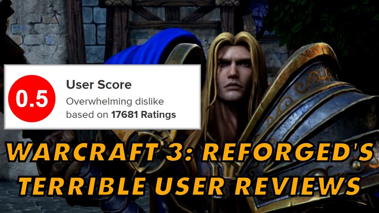 Warcraft 3: Reforged Gets Record Low User Reviews On Metacritic, Fans Remain Furious