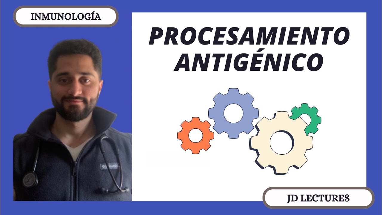 PROCESAMIENTO ANTIGÉNICO | INMUNOLOGÍA