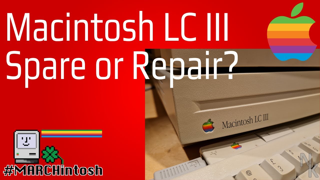 Macintosh LC III  - Spare or Repair? #MARCHintosh 2024