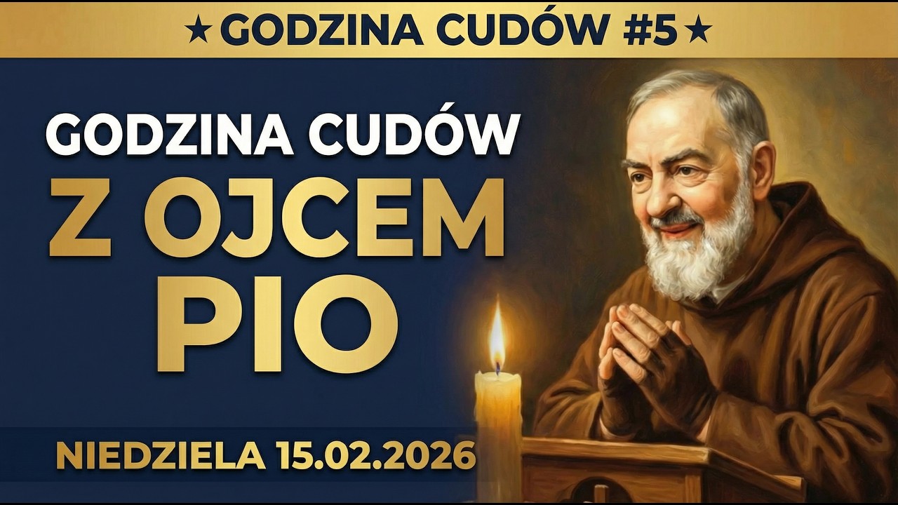 Potężna Modlitwa Ojca Pio o Uzdrowienie | Godzina Cudów Nr5