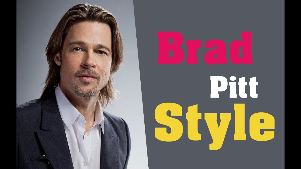 Brad Pitt Style Brad Pitt Fashion Cool Styles Looks