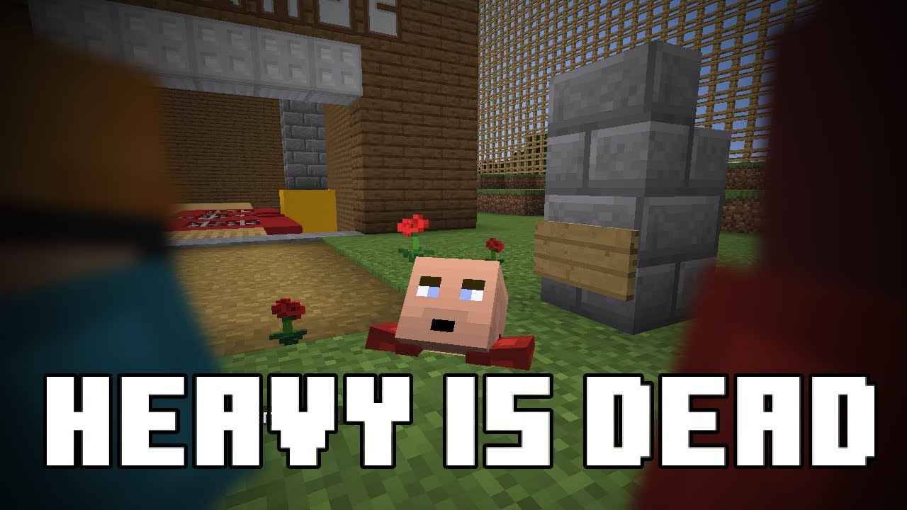 The Heavy is dead but in Minecraft